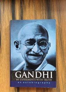 Gandhi: My Experiments With Truth - Autobiography