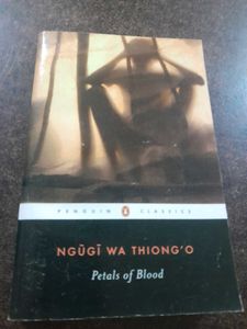 Petals of Blood by Ngugi wa Thiong'o