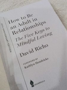 How to Be an Adult in Relationships