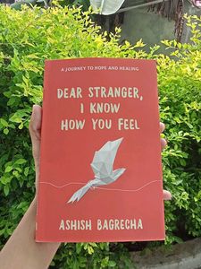 Dear Stranger, I Know How You Feel Book