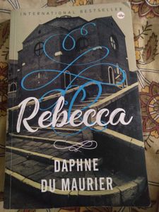 Rebecca by Daphne Du Maurier