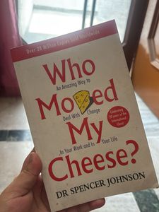 Who Moved My Cheese? by Dr. Spencer Johnson