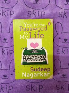 You're the Password to My Life by Sudeep Nagarkar