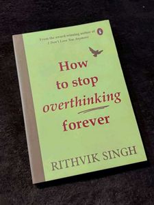 How to Stop Overthinking Forever book