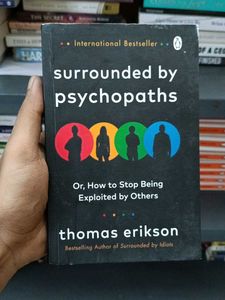 Surrounded by Psychopaths