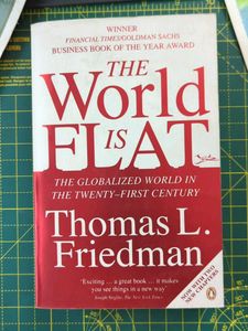 The World Is Flat by Thomas L. Friedman