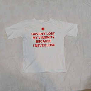 Funny Slogan T-Shirt