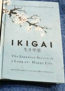 Ikigai: The Japanese Secret to a Long and Happy Li