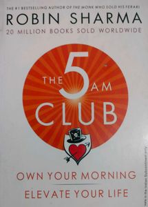 The 5 AM Club by Robin Sharma
