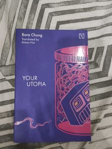 Your Utopia by Bora Chung