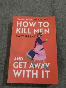 How to Kill Men and Get Away With It