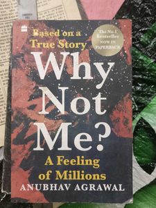 Why Not Me? by Anubhav Agrawal