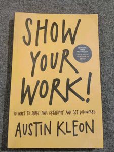 Show Your Work! By Austin Kleon