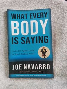 What Every BODY Is Saying by Joe Navarro
