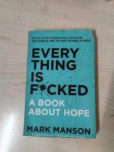 Everything Is F*cked by Mark Manson