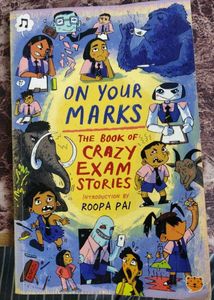On Your Marks: The Book of Crazy Exam Stories