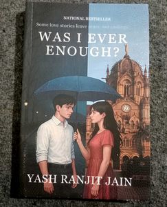 Was I Ever Enough? - Yash Ranjit Jain