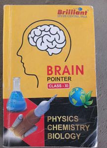 Brain Pointer Class XI Physics Chemistry Biology