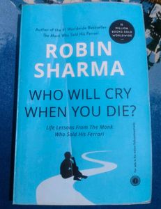 Who Will Cry When You Die? by Robin Sharma