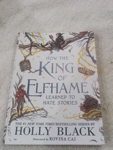 How the King of Elfame Learned to Hate Stories