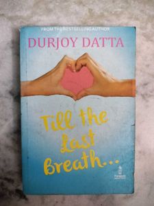 Till the Last Breath - Durjoy Datta