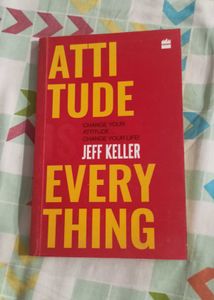 Attitude is Everything by Jeff Keller