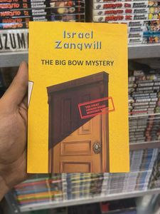 The Big Bow Mystery by Israel Zangwill