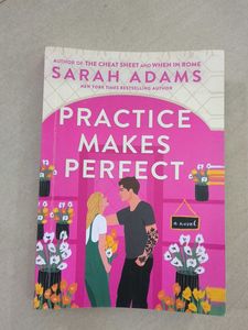 Practice Makes Perfect Novel by Sarah Adams