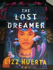 The Lost Dreamer by Lizz Huerta