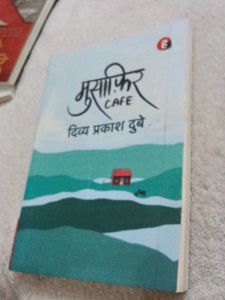 Musafir Cafe by Divya Prakash Dubey