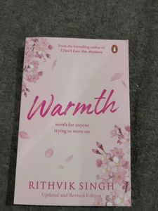 Warmth by Rithvik Singh - Updated Edition