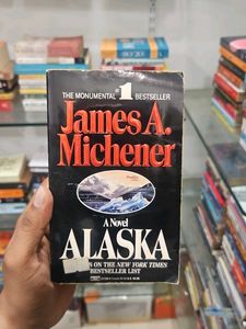 Alaska By james a michener