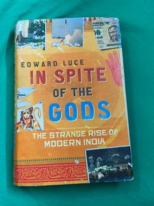 In Spite of the Gods by Edward Luce