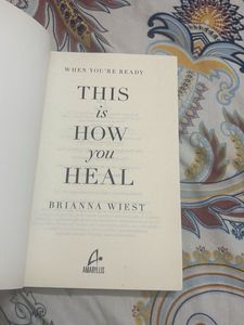 This Is How You Heal by Brianna Wiest