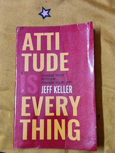 Attitude is Everything by Jeff Keller