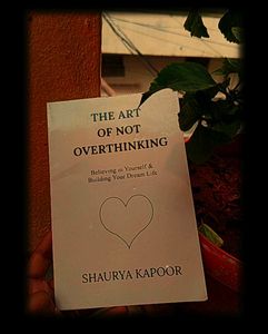 The Art of Not Overthinking Book