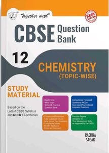 CBSE Class 12 Chemistry Question Bank