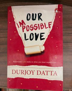 Our Impossible Love by Durjoy Datta