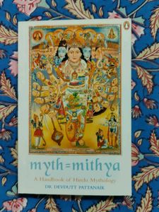 Myth=Mithya: A Handbook of Hindu Mythology