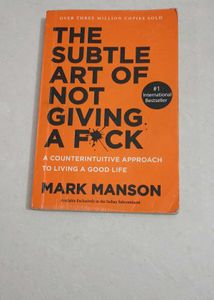 The Subtle Art of Not Giving a F*ck by Mark Manson
