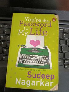 You're the Password to My Life by Sudeep Nagarkar
