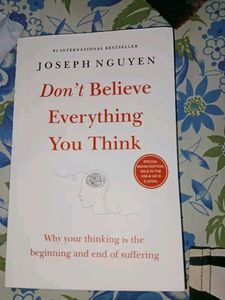 DON'T BELIEVE EVERYTHING YOU THINK BY JOSEPH NGUYE