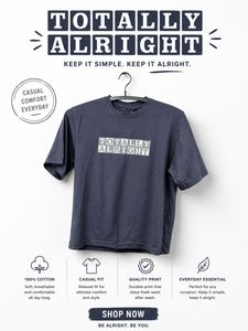 Totally Alright Graphic T-Shirt
