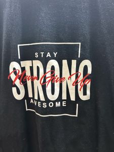 Stay Strong Awesome Graphic Tee