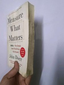 Measure What Matters by John Doerr
