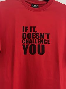Red Graphic T-Shirt "IF IT, DOESN'T CHALLENGE YOU"