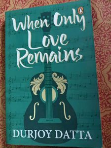 When Only Love Remains
