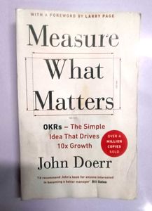 Measure What Matters: OKRs Book
