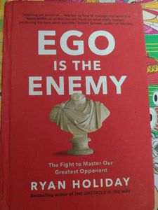 Ego Is The Enemy by Ryan Holiday