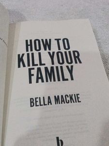 How To Kill Your Family